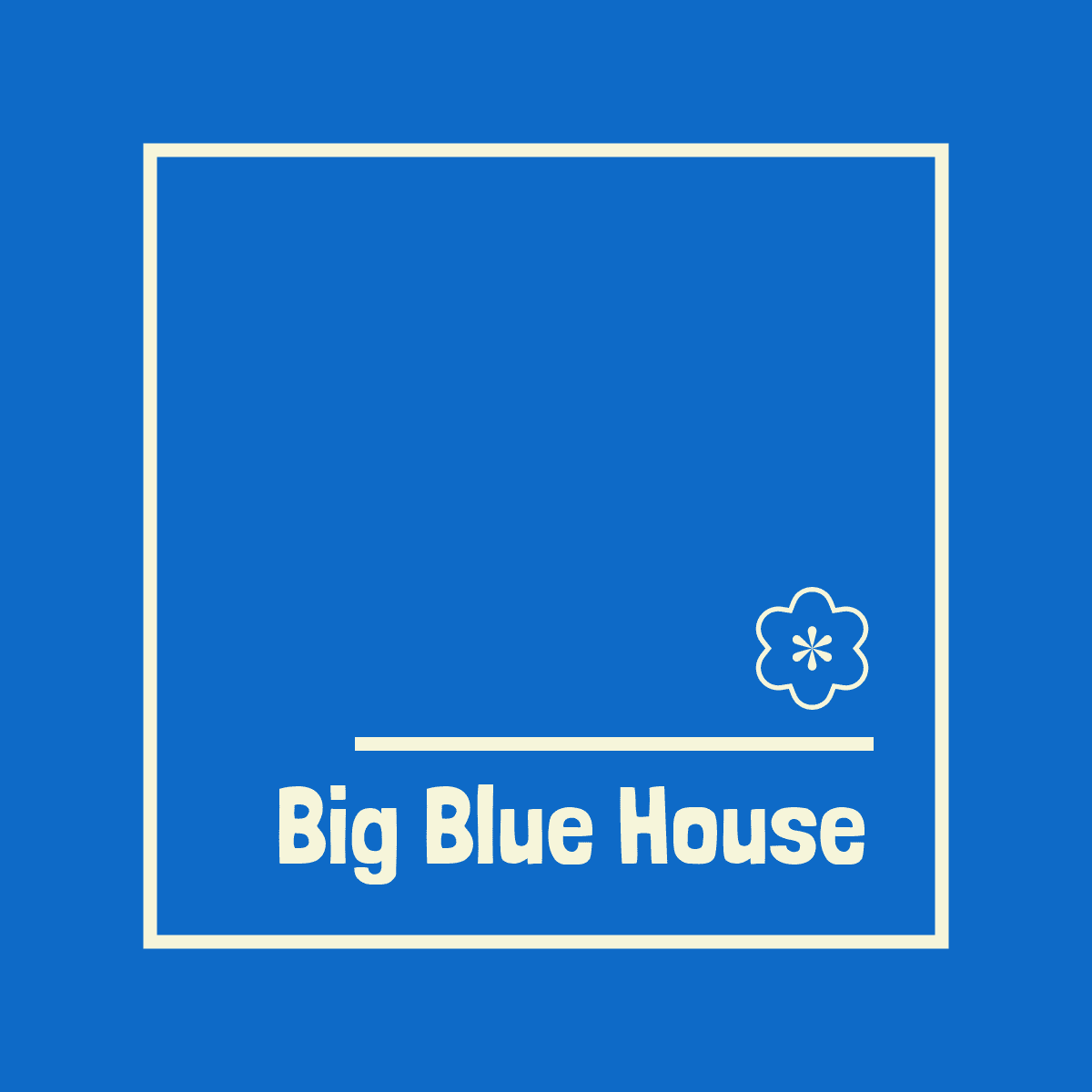 Big Blue House